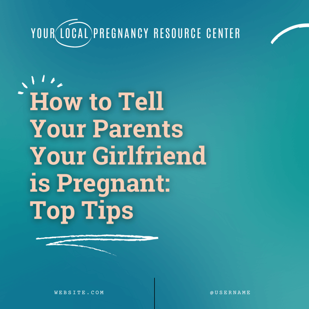 Infographic How To Tell Your Parents Your Girlfriend Is Pregnant